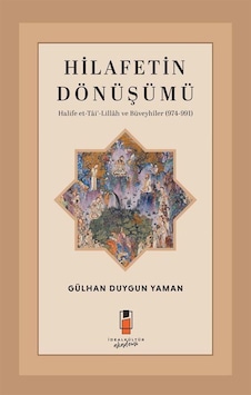 Hilafetin Dönüşümü / Gülhan Duygun Yaman Hilafetin Dönüşümü / Gülhan Duygun Yaman