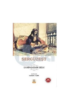 Sergüzeşt-Tam Metin - Samipaşazade Sezai - Mercan Okul Sergüzeşt-Tam Metin - Samipaşazade Sezai - Mercan Okul
