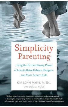 Simplicity Parenting 9780345507983 Simplicity Parenting 9780345507983