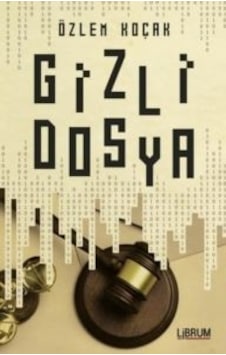 Gizli Dosya Librum Kitap Özlem Koçak