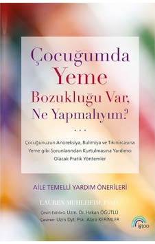 Çocuğumda Yeme Bozukluğu Var, Ne Yapmalıyım Çocuğumda Yeme Bozukluğu Var, Ne Yapmalıyım