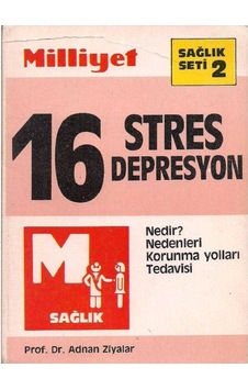 Stres Depresyon Nedir. Nedenleri. Korunma Yolları. Tedavisi