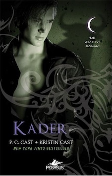 Kader - Gece Evi Serisi 9. Kitap - P. C. Cast - Pegasus Kader - Gece Evi Serisi 9. Kitap - P. C. Cast - Pegasus