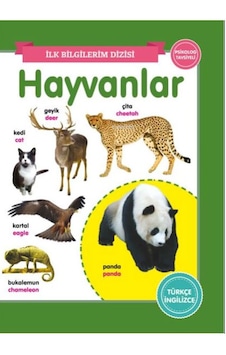 Hayvanlar - İlk Bilgilerim Dizisi - Ahmet Altay Hayvanlar - İlk Bilgilerim Dizisi - Ahmet Altay