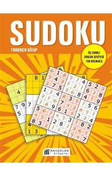Sudoku Turuncu Kitap - Üç Farklı Zorluk Seviyesi 159 Bulmaca /... Sudoku Turuncu Kitap - Üç Farklı Zorluk Seviyesi 159 Bulmaca /...