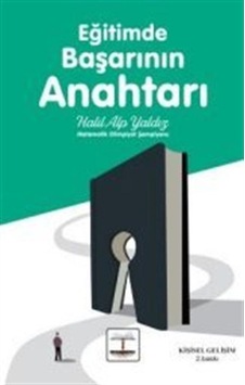 Eğitimde Başarının Anahtarı / Halil Alp Yaldız