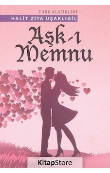 Aşk-I Memnu / Halid Ziya Uşaklıgil N11.3085