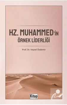 Hz.Muhammed'in Örnek Liderliği - Veysel Özdemir - Kitap Dünyası