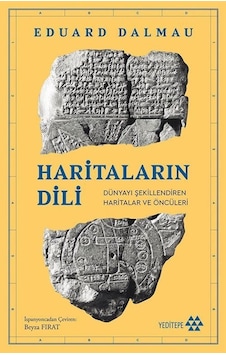 Haritaların Dili - Eduard Dalmau - Yeditepe Yayınevi Haritaların Dili - Eduard Dalmau - Yeditepe Yayınevi