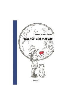 Kalbe Yolculuk - Berna Polattimur - Demos Yayınları