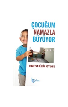 Çocuğum Namazla  Büyüyor