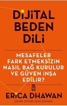 Dijital Beden Dili - Erica Dwahan - Timaş Yayınları