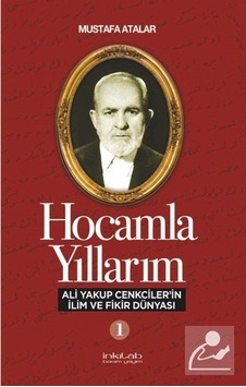 Hocamla Yıllarım-1 - Mustafa Atalar