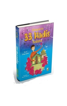Hikayelerle 33 Hadis Işıltısı - Zekiye Çoban - Damla Yayınevi