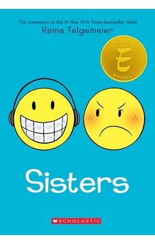 Sisters - Raina Telgemeier Sisters - Raina Telgemeier