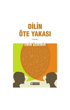 Dilin Öte Yakası - Emin Özdemir - Akılçelen Kitaplar Dilin Öte Yakası - Emin Özdemir - Akılçelen Kitaplar