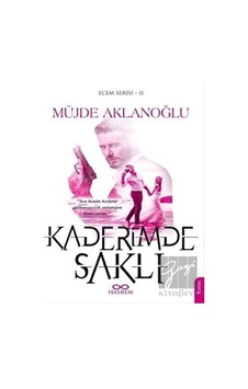 Kaderimde Saklı - Ecem Serisi 2 Hasrem Yayınları - Hasrem Yayınları