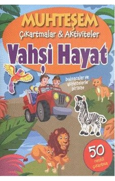 Muhteşem Çıkartmalar - Aktiviteler Vahşi Hayat- Parıltı Yayınları Muhteşem Çıkartmalar - Aktiviteler Vahşi Hayat- Parıltı Yayınları