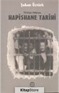Türkiye Solunun Hapishane Tarihi - Şaban Öztürk - Yar Yayınları