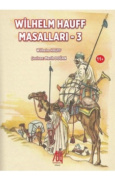 Wilhelm Hauff Masalları 3 - Wilhelm Hauff - Baygenç Yayıncılık