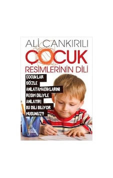 Çocuk Resimlerinin Dili Çocuk Resimlerinin Dili