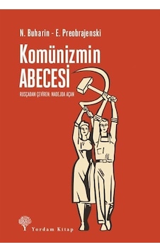 Komünizmin Abecesi - N. Buharin -  E. Preobrajenski - Yordam Kitap