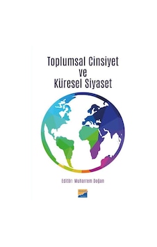 Toplumsal Cinsiyet ve Küresel Siyaset- Siyasal Kitabevi Toplumsal Cinsiyet ve Küresel Siyaset- Siyasal Kitabevi
