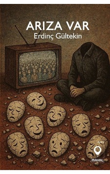 Arıza Var / Erdinç Gültekin