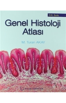 Genel Histoloji Atlası Palme Yayınevi Genel Histoloji Atlası Palme Yayınevi