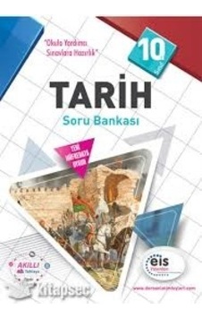 10. Sınıf Tarih Soru Bankası Eis Yayınları 10. Sınıf Tarih Soru Bankası Eis Yayınları