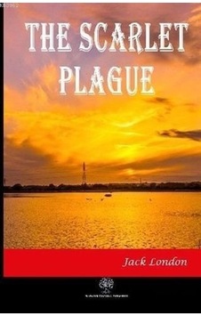 The Scarlet Plague The Scarlet Plague
