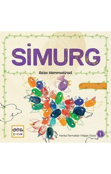 Simurg-Harika Parmaklar Hikaye Dizisi 1 - Reza Hemmatirad - Nar Çocuk Simurg-Harika Parmaklar Hikaye Dizisi 1 - Reza Hemmatirad - Nar Çocuk