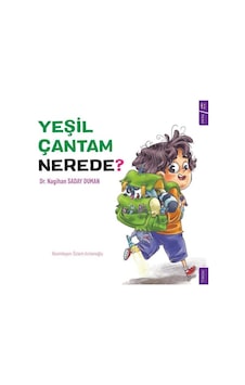 Yeşil Çantam Nerede? - Nagihan Saday Duman - Sola Kidz Yeşil Çantam Nerede? - Nagihan Saday Duman - Sola Kidz