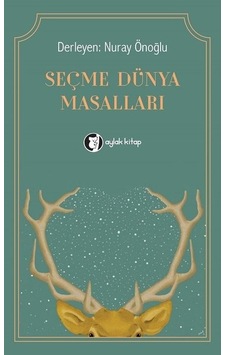 Seçme Dünya Masalları- Aylak Kitap Seçme Dünya Masalları- Aylak Kitap