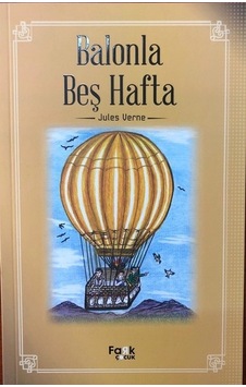 Balonla Beş Hafta - Jules Verne - Fark Çocuk Balonla Beş Hafta - Jules Verne - Fark Çocuk