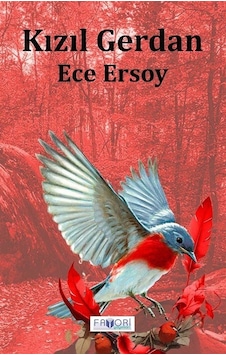 Kızıl Gerdan - Ece Ersoy - Favori Yayınları Kızıl Gerdan - Ece Ersoy - Favori Yayınları