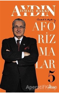 Aforizmalar - 5 - İsmail Hakkı Aydın - Girdap