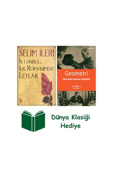 İstanbul, İlk Romanımda Leylâk + Geometri + Dünya Klasiği Hediye