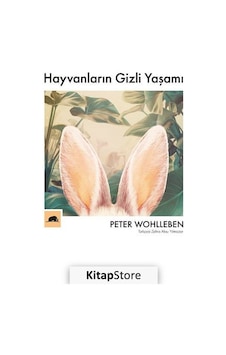 Kitapstore Hayvanların Gizli Yaşamı / Peter Wohlleben Kitapstore Hayvanların Gizli Yaşamı / Peter Wohlleben