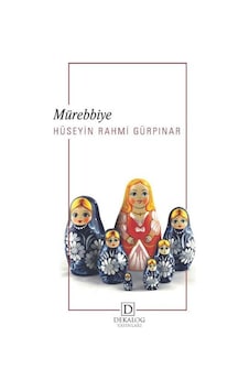 Mürebbiye - Hüseyin Rahmi Gürpınar - Dekalog Yayınları Mürebbiye - Hüseyin Rahmi Gürpınar - Dekalog Yayınları