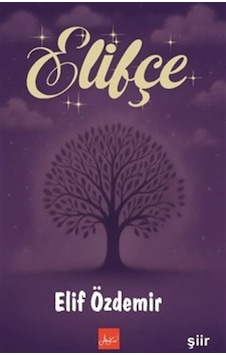 Elifçe / Elif Özdemir Elifçe / Elif Özdemir