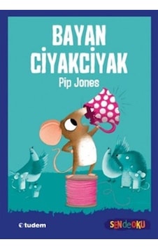 Bayan Ciyakciyak / Pip Jones Bayan Ciyakciyak / Pip Jones