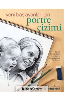 Yeni Başlayanlar Için Portre Çizimi - Mark Willenbrink N11.103 Yeni Başlayanlar Için Portre Çizimi - Mark Willenbrink N11.103