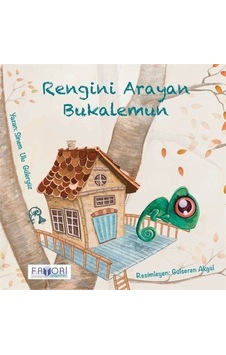 Rengini Arayan Bukalemun / Sinem Ulu Güleryüz
