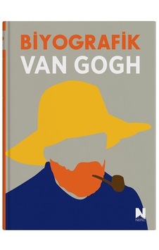 Biyografik Van Gogh - Grafiklerle İz Bırakan Hayatlar - Sophie Collins - Nepal Kitap