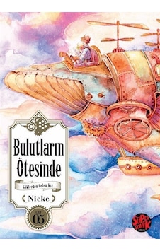 Bulutların Ötesinde / Göklerden Gelen Kız 5 / Nicke