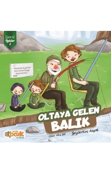 Oltaya Gelen Balık - Zümrüt Öyküler 6 / Şeyda Koç Asyalı Oltaya Gelen Balık - Zümrüt Öyküler 6 / Şeyda Koç Asyalı
