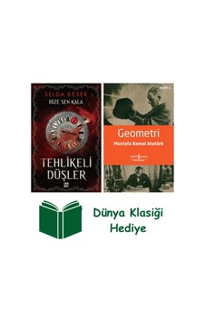 Bize Sen Kala 1 - Tehlikeli Düşler + Geometri + Dünya Klasiği Hediye Bize Sen Kala 1 - Tehlikeli Düşler + Geometri + Dünya Klasiği Hediye