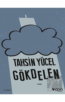 Gökdelen - Tahsin Yücel - Can Yayınları Gökdelen - Tahsin Yücel - Can Yayınları