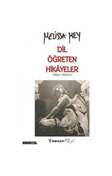 Dil Öğreten Hikayeler-Türkçe Almanca - Melissa Mey - İnkılap Kitabevi Dil Öğreten Hikayeler-Türkçe Almanca - Melissa Mey - İnkılap Kitabevi